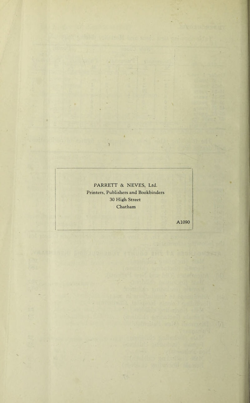 PARRETT & NEVES, Ltd. Printers, Publishers and Bookbinders 30 High Street Chatham A1090