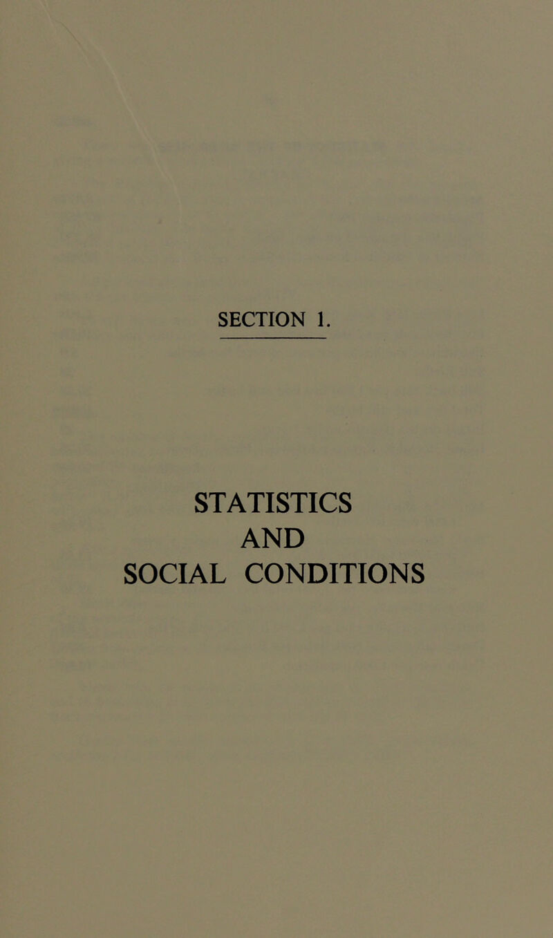 STATISTICS AND SOCIAL CONDITIONS