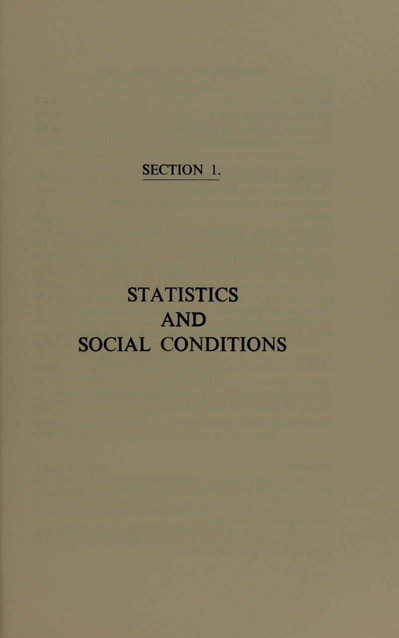 STATISTICS AND SOCIAL CONDITIONS