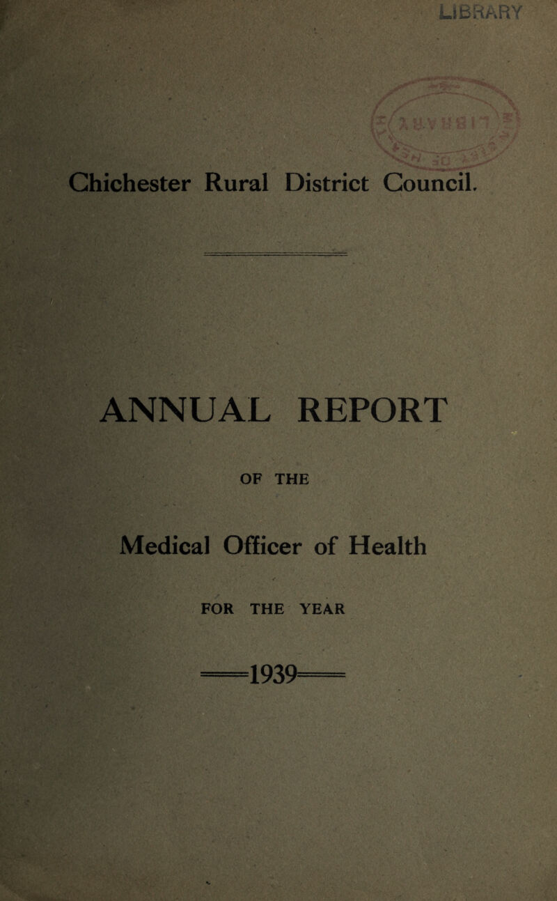 ANNUAL REPORT OF THE Medical Officer of Health FOR THE YEAR