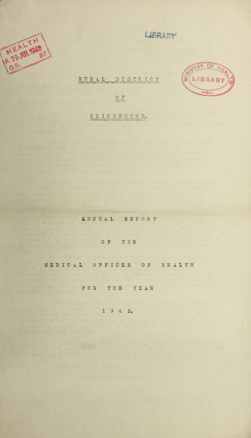 'UBRART r ANNUAL REPORT OF THE medical officer of health FOR THE YEAR 19 4 2