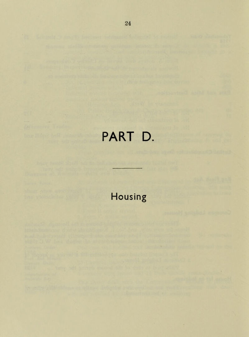 PART D. Housing
