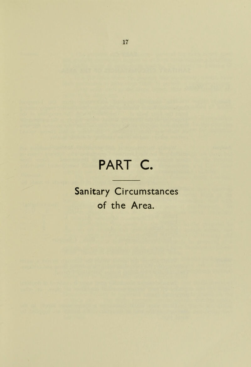PART C. Sanitary Circumstances of the Area.