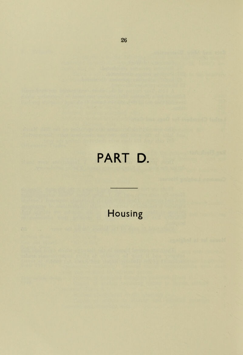 PART D. Housing