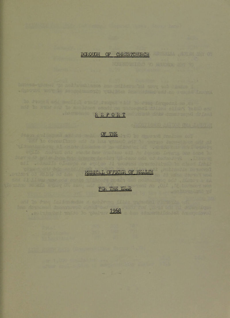 BCElQUGH of Cma^TCHUFcCH K E P 0 R T OF THE IC^^.DTOi.L QFFICEIF: OF HEALTH FOt THE YEuIi