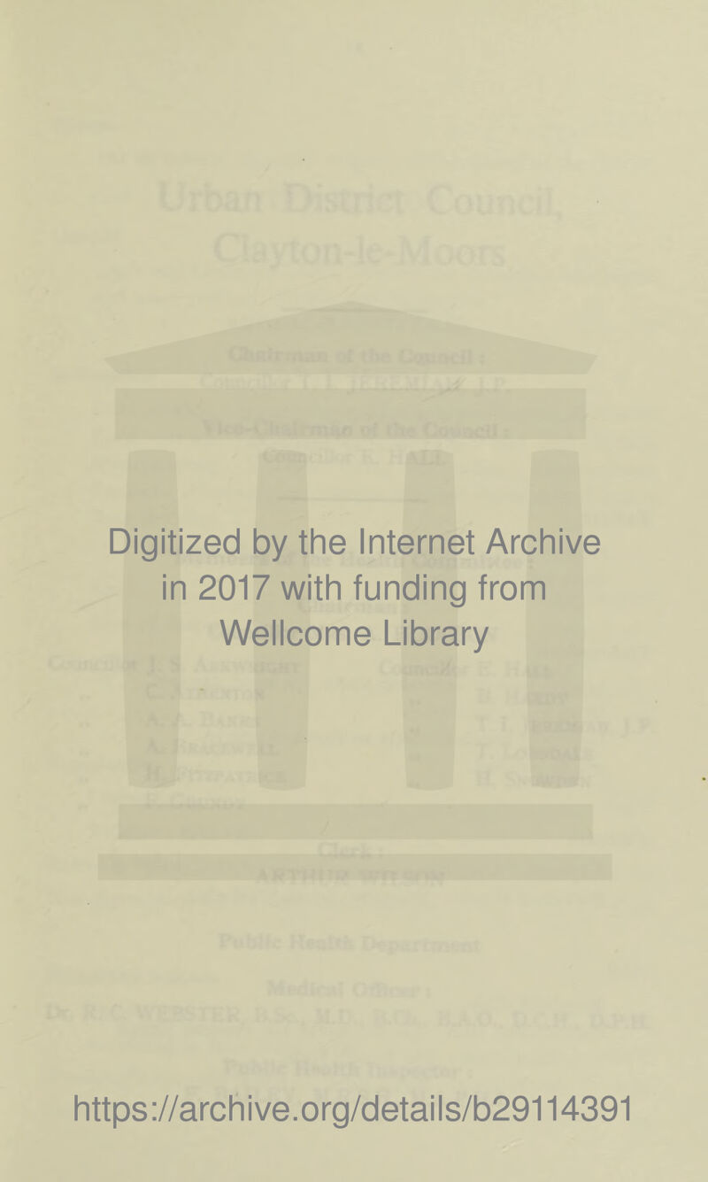 Digitized by the Internet Archive in 2017 with funding from Wellcome Library https://archive.org/detaiis/b29114391