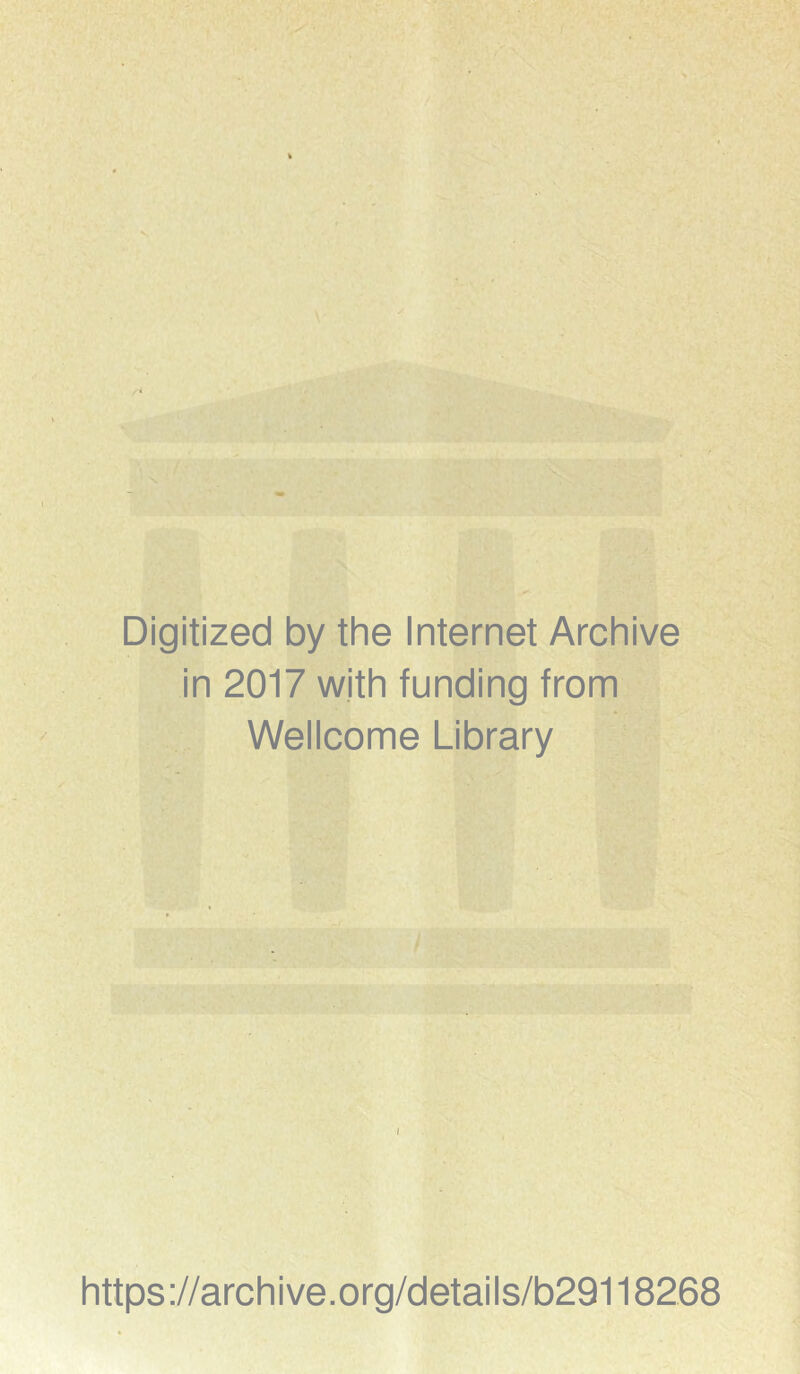 • N ./• - Digitized by the Internet Archive in 2017 with funding from Wellcome Library I https://archive.org/details/b29118268