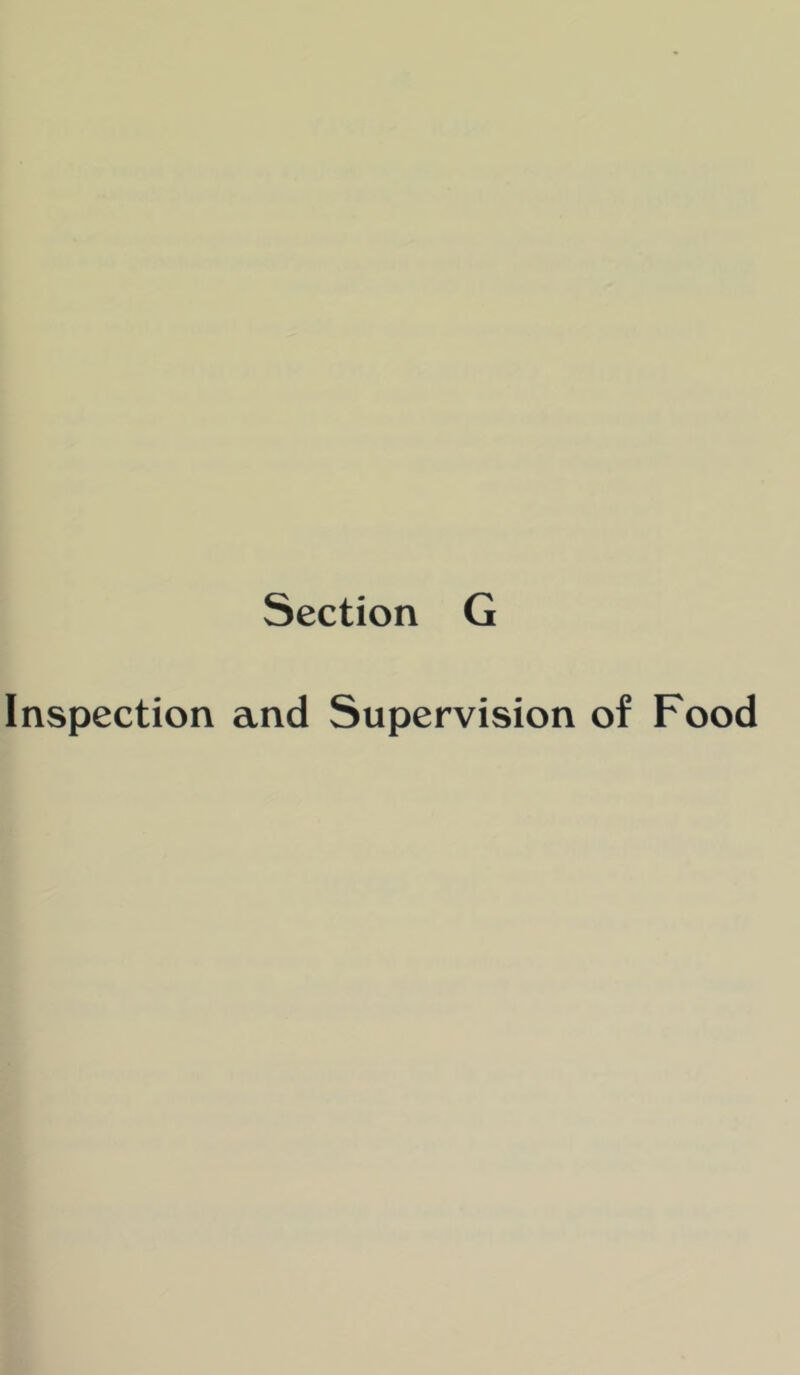 Inspection and Supervision of Food