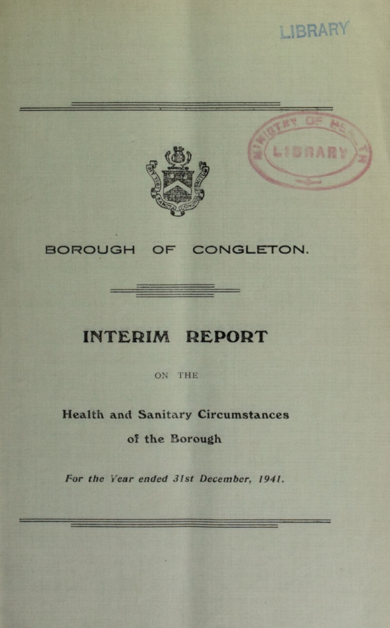 INTERIM REPORT ON THE Health and Sanitary Circumstances ol the Borough