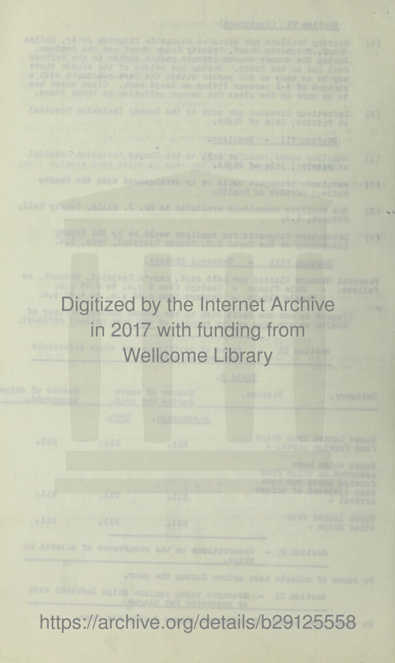 Digitized by the Internet Archive in 2017 with funding from Wellcome Library https://archive.org/details/b29125558