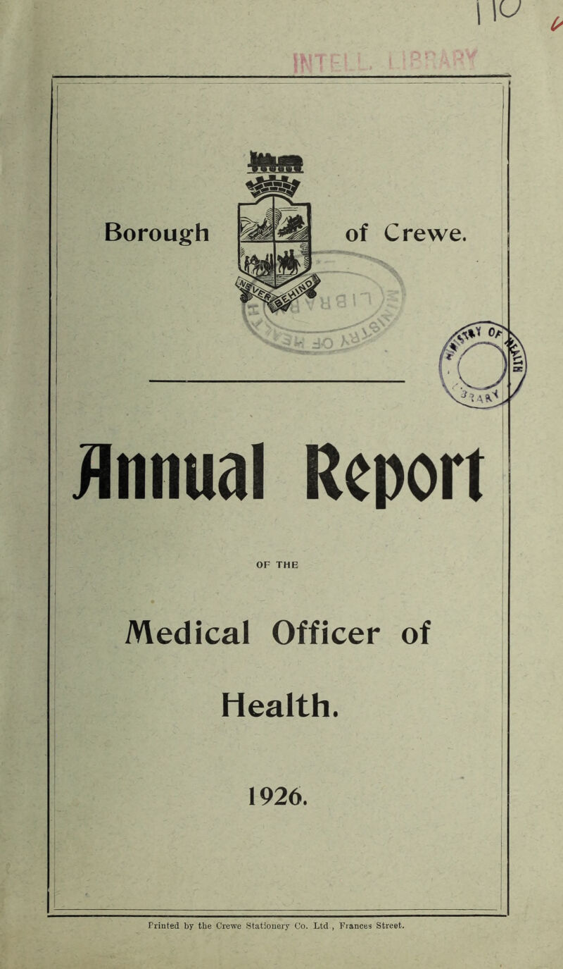 11^ Printed by the Crewe Stationery Co. Ltd , Frances Street.