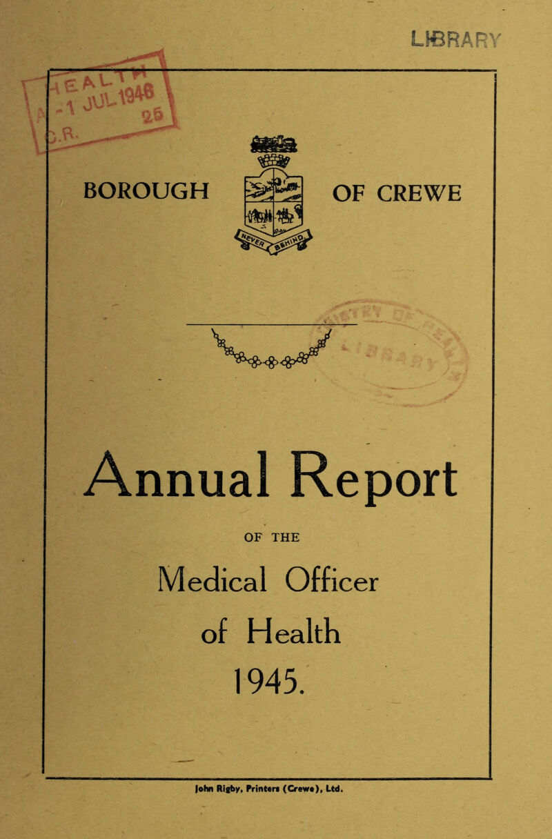 LIBRARY |ohn Rigby, Printers (Crews), Ltd.