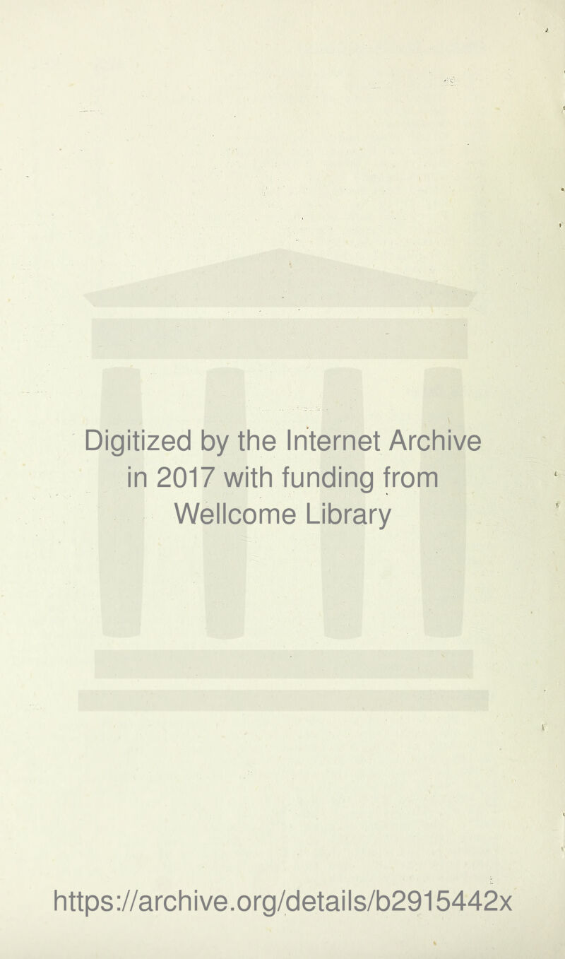 Digitized by the Internet Archive in 2017 with funding from Wellcome Library