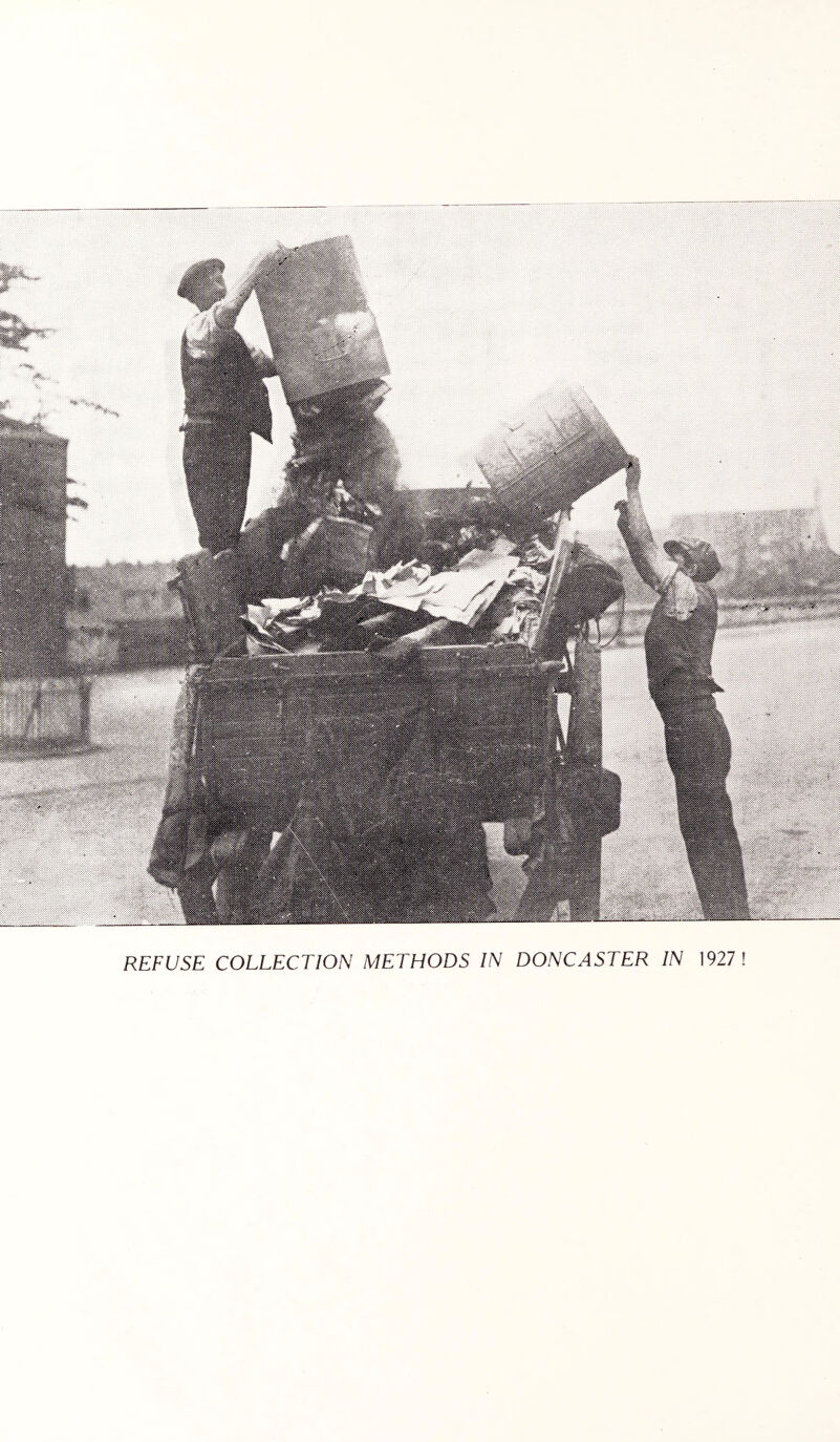 REFUSE COLLECTION METHODS IN DONCASTER IN 1927!