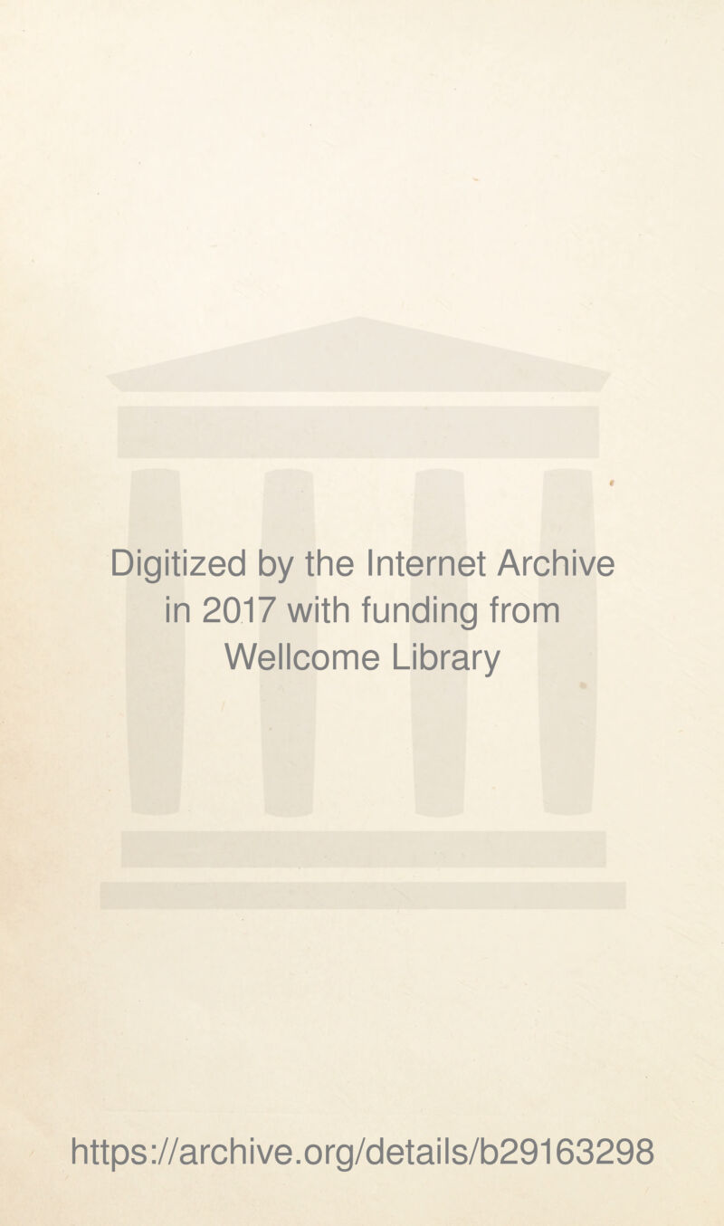Digitized by the Internet Archive in 2017 with funding from Wellcome Library