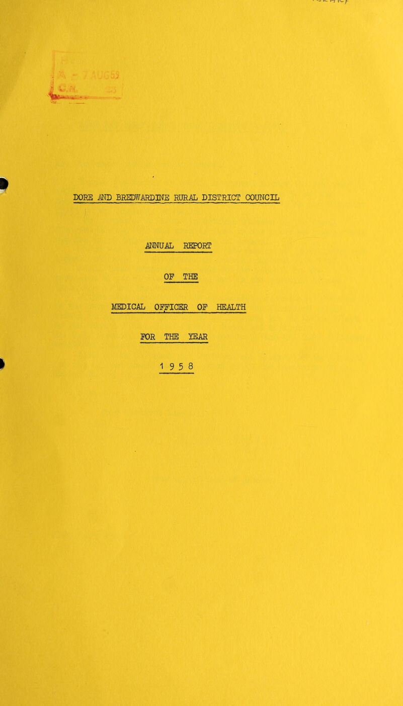 ATMJAL REPORT OF THE MEDICAL OFFICER OF HEALTH -- - t -- ___ FOR THE lEAR 19 5 8
