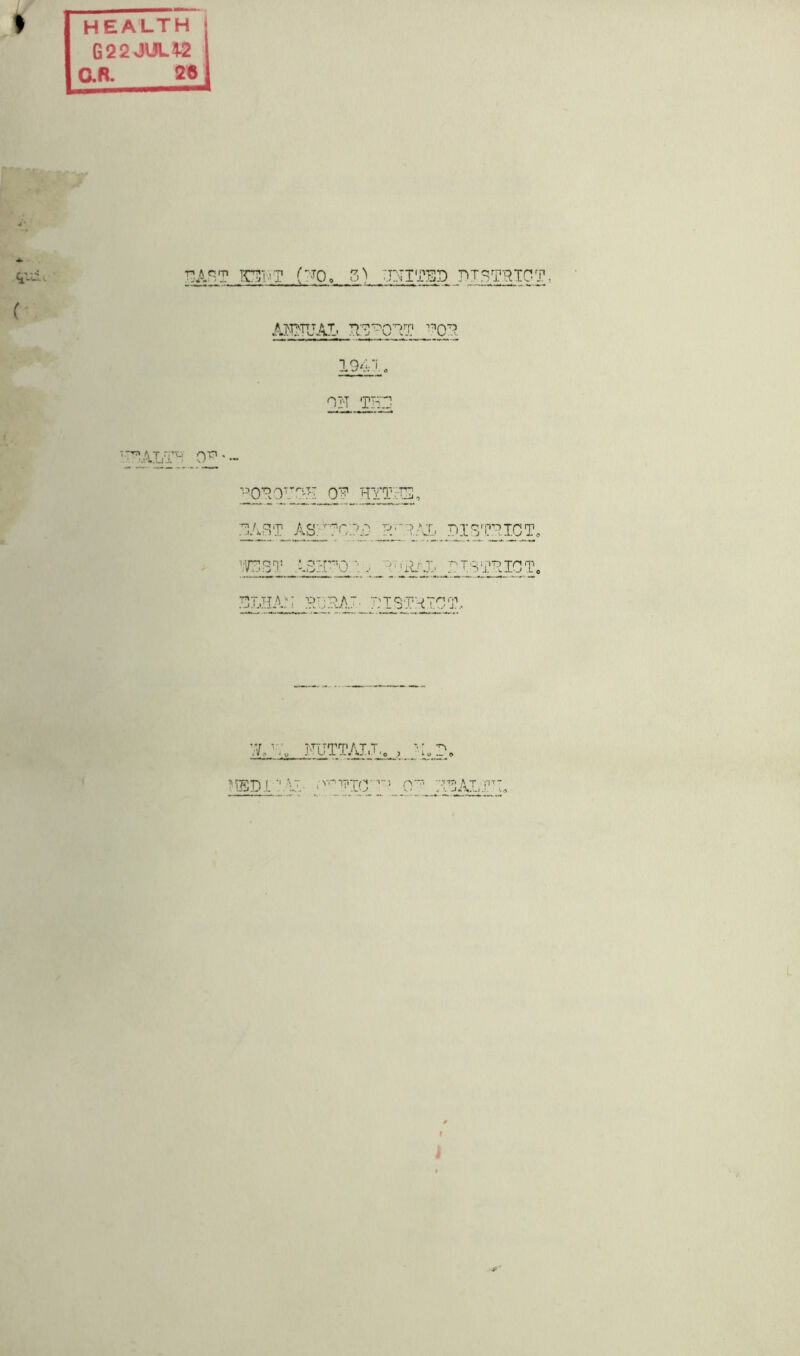 I health G22JUL45 O.R. 26 h'--' 1 ( PART KPVT (■JO, g) TOTTED DTSTRICT, ANTPJAL PP^OPT POP -■* ^ • ■ o OI-T TIG ’•PALT* 0^ POP OPPHJDP HYTHP, .PART AS/TPC;?A ?;;'pal PITOICT. 1/3 ST ASH?D! . iHAIr PTSTHICT. PLHAP ?T,?-A~- PI ST ATP T, ia futtaij.q , v;„p0 PiSDI■'vr,PIC?P OP PPALTP, >•