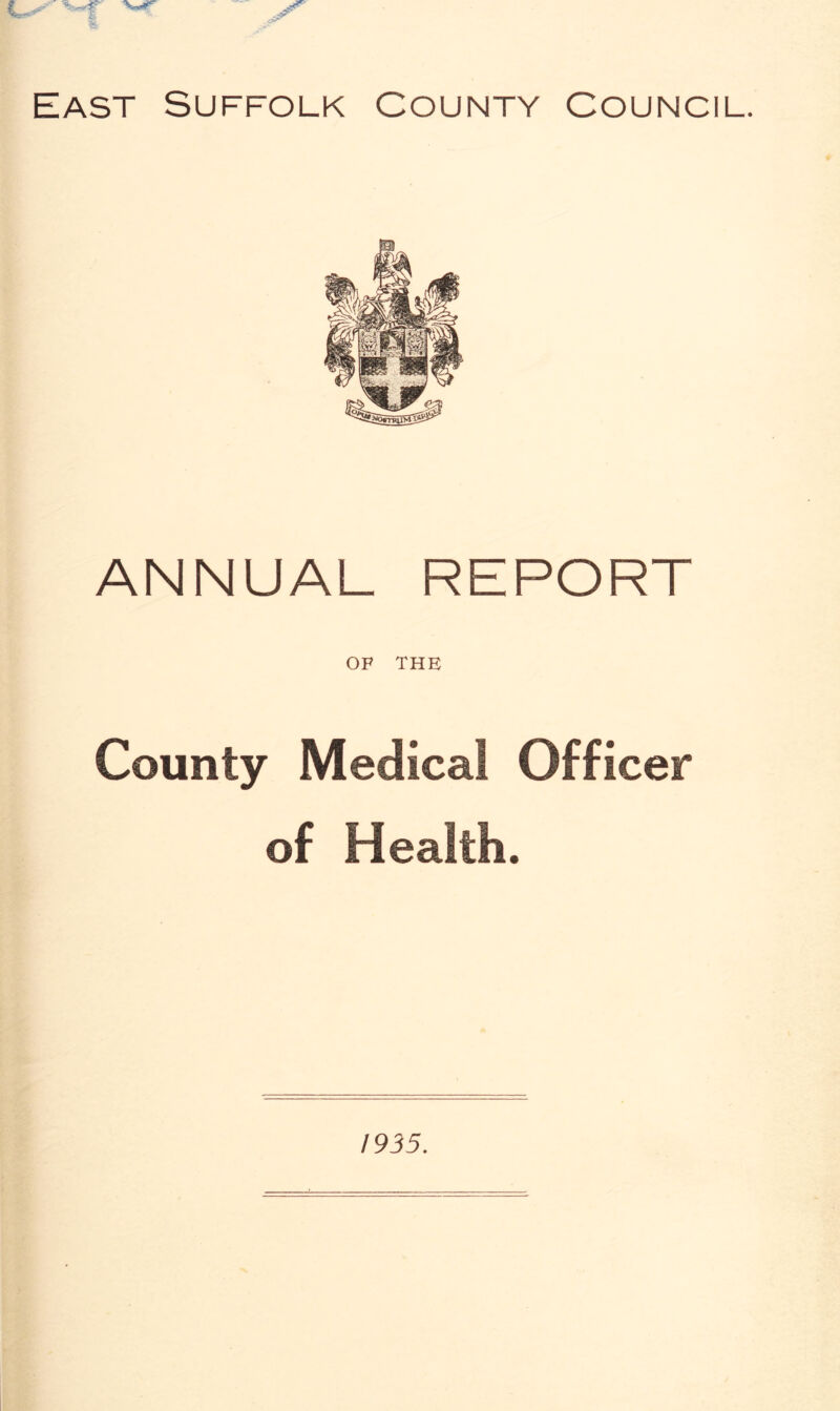 ANNUAL REPORT OF THE County Medical Officer of Health.