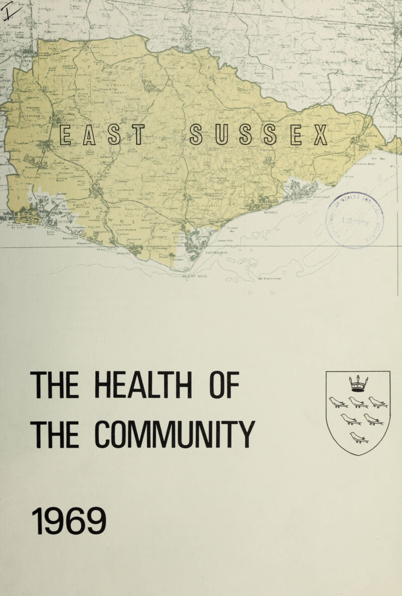 THE HEALTH OF THE COMMUNITY 1969