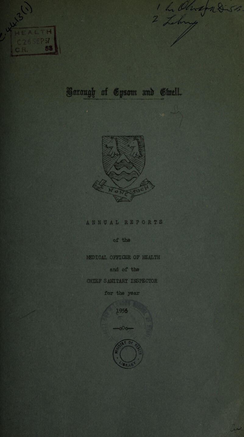 §0£o^ d ^pm anh ©foilL of the MEDICAL OFFICER OP HEALTH and of the CHIEF sanitary INSPECTOR for the year