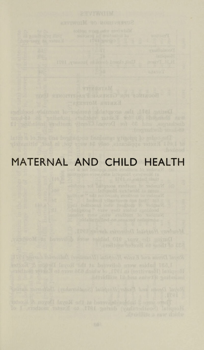 MATERNAL AND CHILD HEALTH