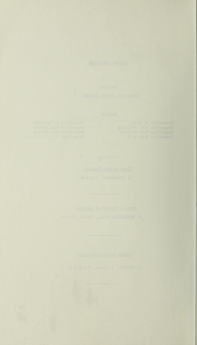 ■ ■ .1 ttvarti4MD JL - ' - ^ , -r aIXiiw lol j ' ' *»! •ff) R ' ■ . .*'! ^ao^uinsfl iP ^c^ilxoauoO aat*iiM .P.d 7olii3nu^ «>\.T ^lliamtoO 11%'I^AtK .fliXaO »}i ToltlX^iiod ^nibXoXY - * *io|liwcuK>d>^ /j ^‘xhIIXaH »A«A ’i(iXfi3CUK>0- 'T. * ^ ^ . ua«hr V