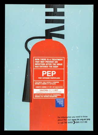 HIV : now there is a treatment that may prevent HIV infection after the virus has entered the body : PEP post exposure prophylaxis : treatment only works if started within 72 hours of exposure : 1 month course of anti-HIV medication ... / Terrence Higgins Trust.