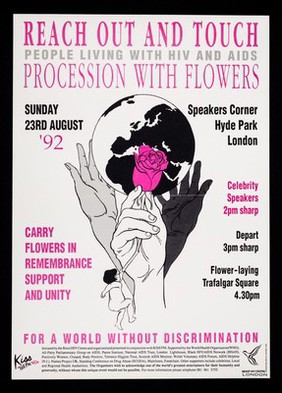 Reach out and touch people living with HIV and AIDS : procession with flowers Sunday, 23rd August '92 Speakers Corner, Hyde Park, London ... / initiated by the Brent HIV Centre and organised and presented in conjunction with KISS FM.