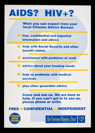 AIDS? HIV+? : What you can expect from your Citizens Advice Bureau ... / Citizens Advice Bureau ; Terrence Higgins Trust.