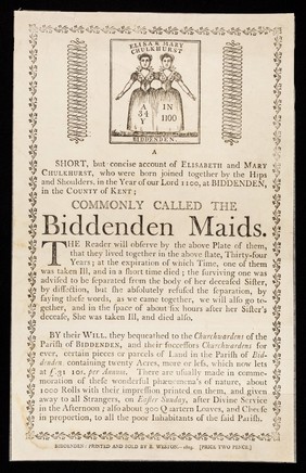 A short, but concise account of Elisabeth and Mary Chulkhurst, who were born joined together by the hips and shoulders, in the year of our Lord 1100, at Biddenden, in the county of Kent : commonly called the Biddenden Maids.