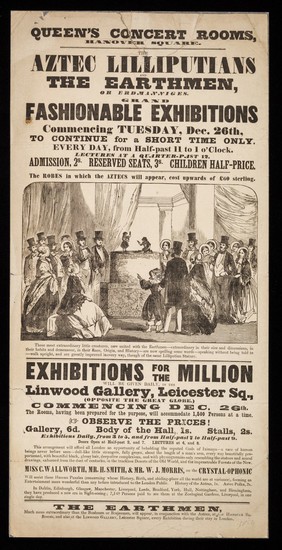 The Aztec Lilliputians and the Earthmen, or Erdmanniges : grand fashionable exhibitions commencing Tuesday, Dec. 26th, to continue for a short time only ... / Queen's Concert Rooms, Hanover Square.