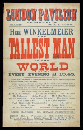 Herr Winkelmeier the tallest man in the world will appear every evening at 10.45 ... / London Pavilion, Piccadilly.