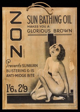 Zon sun bathing oil makes you a glorious brown : prevents sunburn blistering & is anti-midge bite : 1/6 & 2/9.