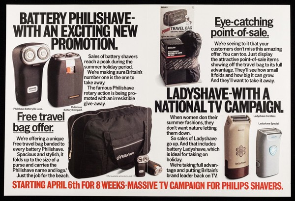 Who's going to make your customers a soft touch? : Battery Philishave - with an exciting new promotion ... Ladyshave - with a national TV campaign : starting April 6th for 8 weeks - masisve TV campaign for Philips shavers / Philips Small Appliances Division, Drury Lane, Hastings, Sussex TN34 1XN.