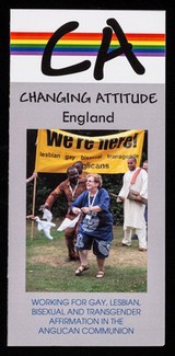 Changing Attitude England : working for gay, lesbian, bisexual and transgender affirmation in the Anglican Communion / Changing Attitude Trust.