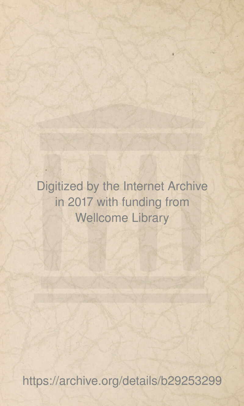 Digitized by the Internet Archive in 2017 with funding from https://archive.org/details/b29253299