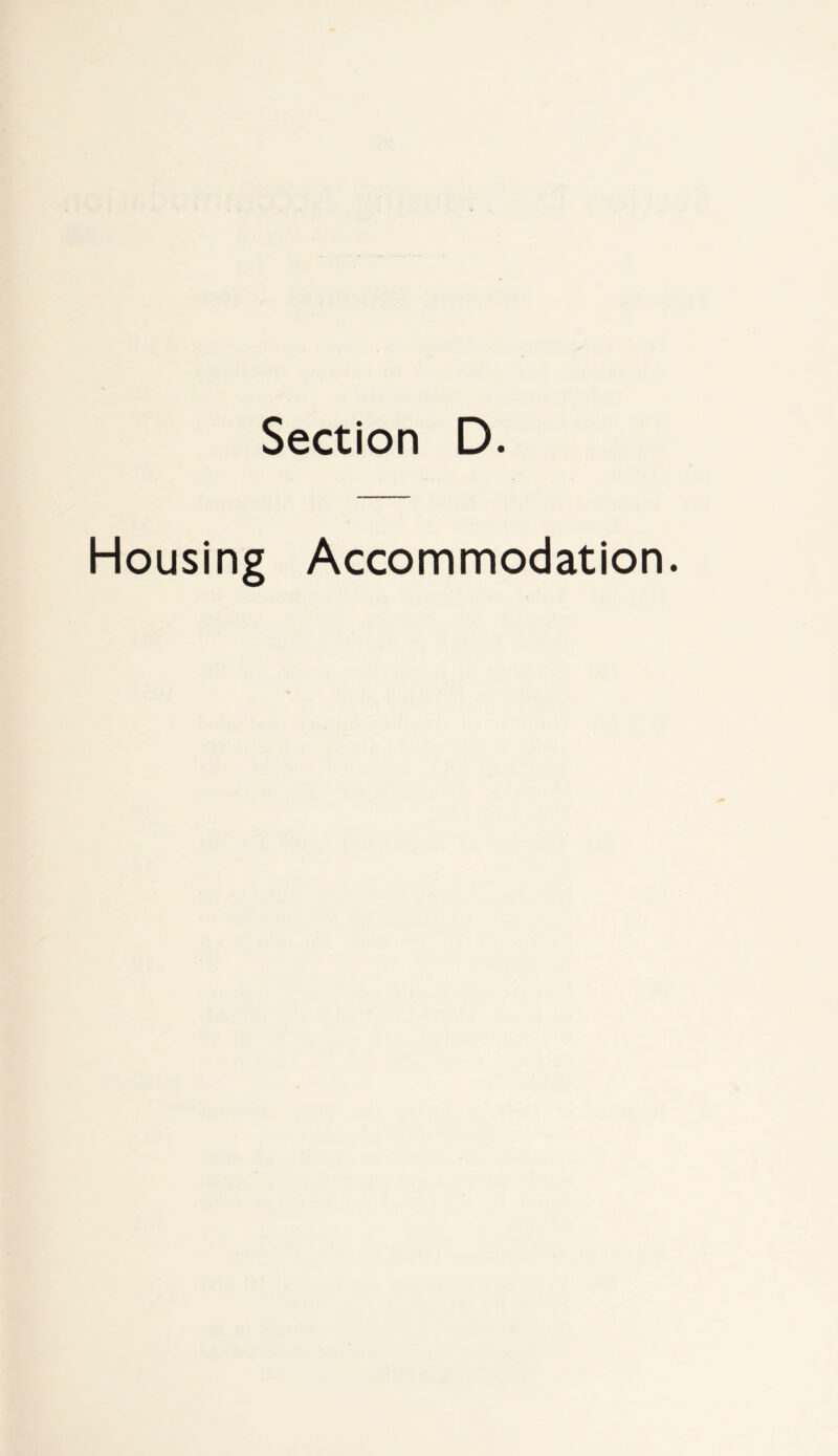 Housing Accommodation.