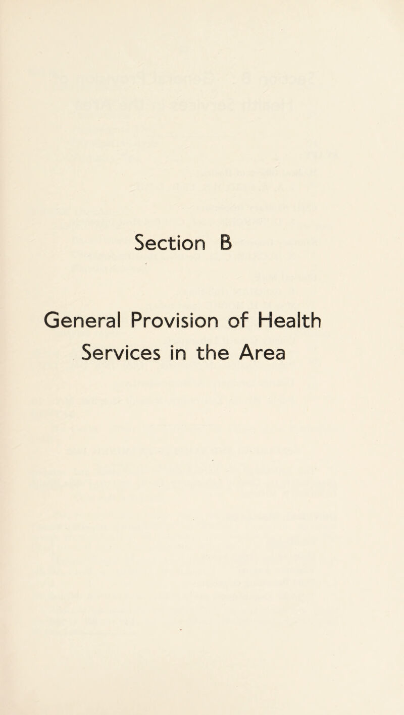 General Provision of Health Services in the Area
