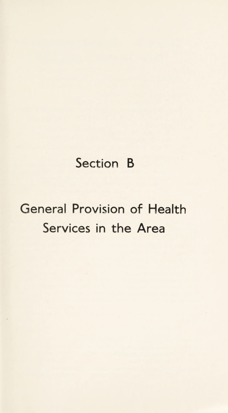 General Provision of Health Services in the Area