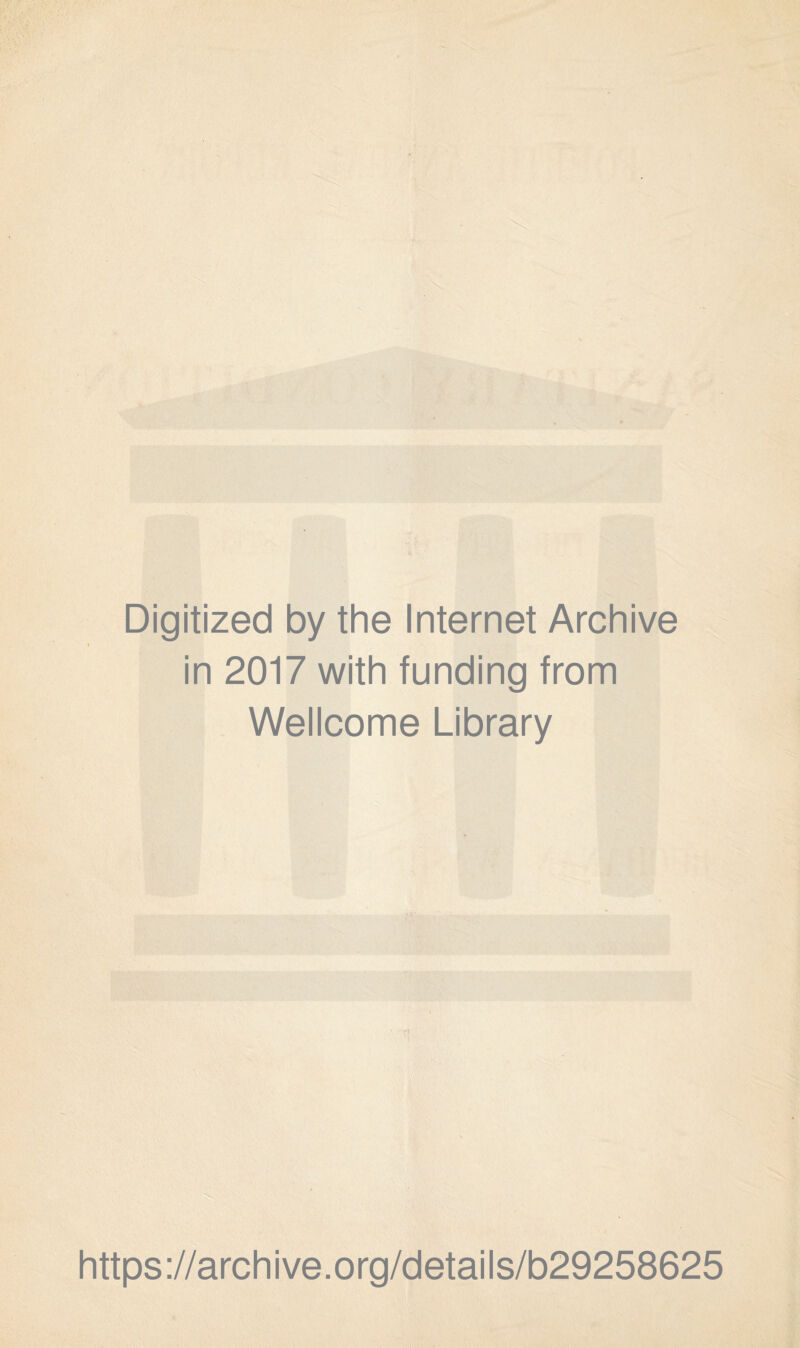 Digitized by the Internet Archive in 2017 with funding from Wellcome Library