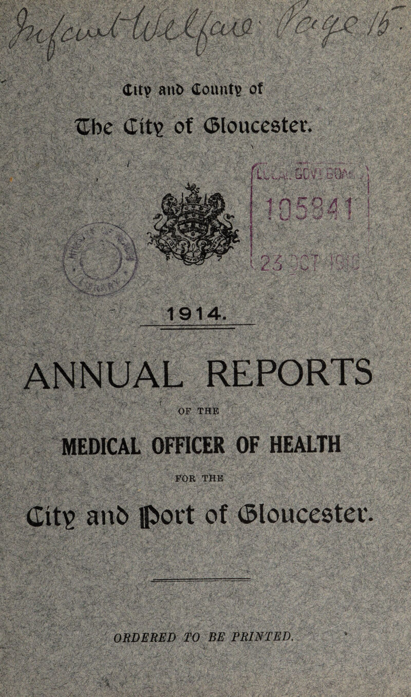 (tit? anO Count? of 1 914 OP THE ORDERED TO BE PRINTED