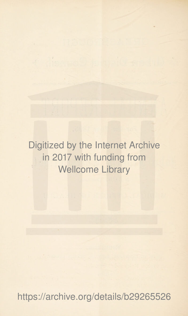 Digitized by the Internet Archive in 2017 with funding from Wellcome Library