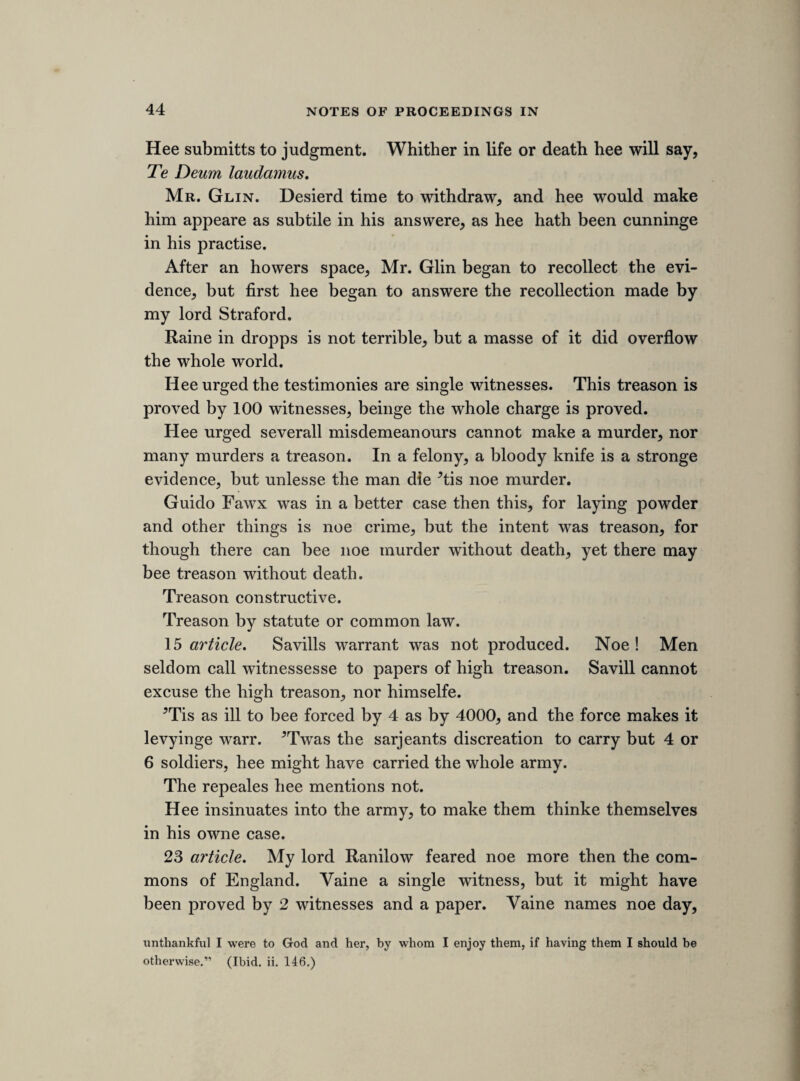 in there owne houses, is illegally and against the liberty of the subject. An order. That the penny a quart on French wines, and 2 pence a quart on Spanish wines, shall bee taken off, and bee noe more demaunded or payed. [abuses of the farmers of the customs.] The customers petition was read, in which they submit to the votes of this house, and offer £150,000, wherof £100,000 within 14 dayes, and £50,000 within on moneth, where uppon they desier an act of oblivion, and power to recover proportionable shares on all there parteners, sharers, and there heires and execu¬ tors, and to bee declared to bee in the favour of this house, and freed from this offence in point of delinquency or crime. Ordred. The customers shall present the names of such as in justice ought to bee contributers to the £150,000, and such as will come in shall have benifit of this act of oblivion, and those that doe not, the house will proceed against them as they shall find cause, and out of such satisfaction as they shall bee made to pay the customers shall have a proportionable part. Ordred. That such as have already complayned, or have had sutes, or have had there goods taken or detayned from thema Resolvd uppon question. That the £150,000 shall be accepted, and that an act of oblivion bee made under these limi¬ tations. [29th sheet.] FRIDAY, 4TH JUNE, 1641. [bill for restraining persons in holy orders from INTERMEDDLING IN SECULAR AFFAIRS. On the 27th May 1641, a conference was held with the lords upon the bill for restrain¬ ing bishops and other persons in holy orders from intermeddling in secular affairs. (Com. Journ. ii. 159.) The lords suggested the propriety of introducing into the bill certain CAMD. SOC. a The MS. breaks off. M