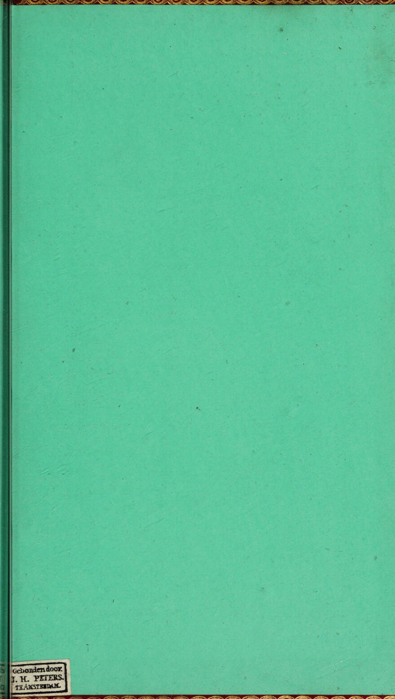 * ■ . - <• O Gebonden door. I 3. H. Ï’ÏTERS.I tsAxsbs»j*i£. 1 v • «r.--