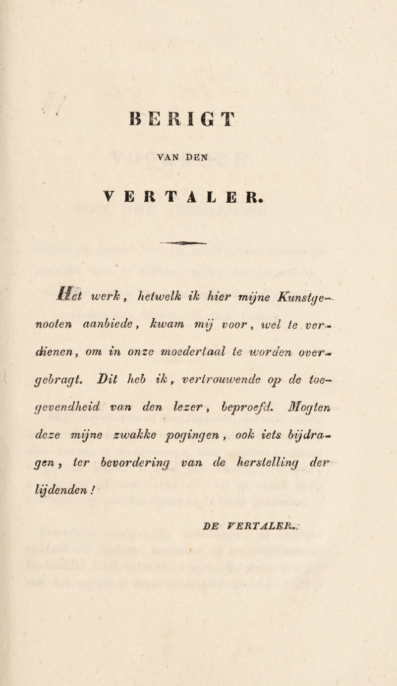 98 terughield, zag men , naarmate het zich van xovem naar achteren over de hersenkwabben verspreidde, achtervolgen», bewusteloosheid en verlamming zich instellen. Verschafte men integendeel aan hetzelve uitgang buiten het bekkeneel , dan zag men het dier zijne vermogens terug krijgen, in die orde zoo als hij dezelve verloren had, en dat wel somtijds oogenblik- kelijk. De heelkunde is vol van niet minder overtuigende , bewijzen. Bij den zieke van Lapeyronie , welken ik reeds heb aangehaald, verwekten de in de verzamel¬ plaats teruggehoudene inspuitingen dadelijk verlam¬ ming en slaapzucht, welke weder verdwenen, zoodra men het vocht uit den schedel genomen had. Een jong meisje, 17 jaren oud, welke verscheidene jaren geleden, eenen val gedaan had, kwam aan het gesticht de la Charité, om zich te laten behandelen voor eene pijpzweer , welke zij sedert haren val , aan het linker wandbeen bad gekregen. Wanneer deze pijpzweer zich sloot, vertoonden zich hij haar slaap¬ zucht en alle teekenen van drukking , en zoodra in¬ tegendeel de wonde zich weder opende, zag men als door begoocheling de verschijnselen weder afne¬ men. De Heer Roux (Archiv. gen. t. XXIV. p. 80j wendde den trepaan aan , en vond op het harde hersenvlies , hetwelk doorboord was, etter ; bij maakte eene groote opening in het vlies, om eene daaronder gelegene vrij groote verzameling bloot te leggen , en de zieke herstelde volkomen. Een bij Waterloo gekwetste soldaat, welkei gedu¬ rende dat de Heer S. Cooper (Dict. de Chir. t. IÈ p, 519) hem trepaneerde, verlamd en in eenen