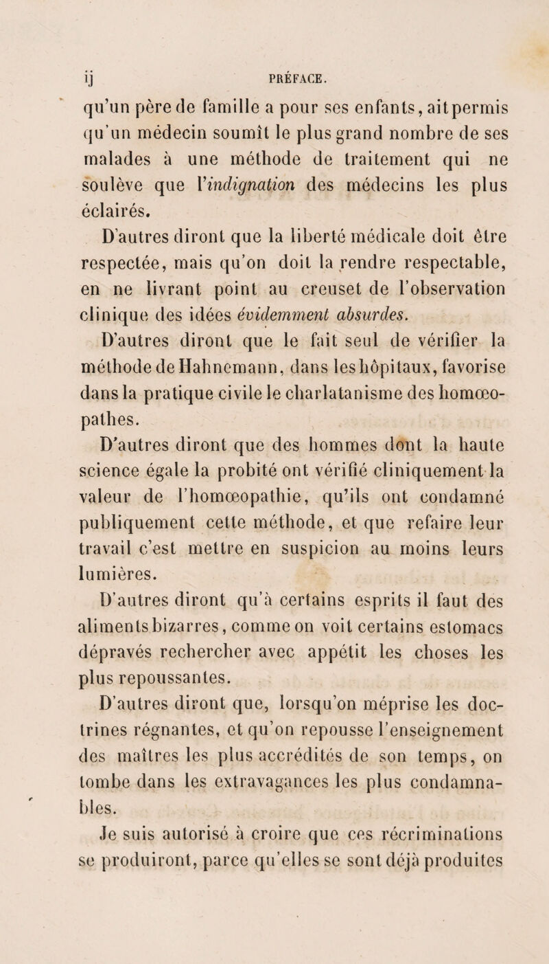 Matité dans les régions sus et sous-épineuses du côté droit. Son clair à la base. ltâle crépitant dans les losses sus et sous-épineuses , plus gros et plus humide que la veille. Le souffle a perdu de son intensité; la voix est moins retentissante. Traitement. — Comme la veille. 22. — Pouls normal ; peau naturelle; soif modérée; langue naturelle; bouche sans amertume; appétit; garderobes nulles; urines peu abondantes ; céphalalgie à peine sensible; ictéritie disparue; anxiété nulle; point de côté nul, sauf dans les grandes inspirations. Toux assez fréquente; expecloralion facile, peu abon¬ dante, de quelques crachats filants. Sueur nulle. Matité un peu moindre aux fosses sus et sous-épi- neuses;râle crépitant de retour ; souffle encore percep¬ tible dans ces deux régions. Traitement.— Un julep bryone, 24. 23. — Bien-être parfait quant à l’état général et à l’état local. Encore de l’obscurité du son aux fosses sus et sous- épineuses. Respiration encore rude dans la fosse sus- épineuse , sans râle d’aucune espèce. Dans la fosse sous-épineuse, respiration normale quoiqu’un peu rude ; les secousses de la toux développent encore quel¬ ques bulles de râle à grosses bulles. Plus de traitement. Bouillons. Les jours suivants, les forces reviennent de plus en plus, et le malade achève sa convalescence sans aucun phénomène nouveau. Il sort parfaitement guéri ie 6 no¬ vembre 184 fi. [Observation recueillie et rédigée 'par M. Gaillard.) S