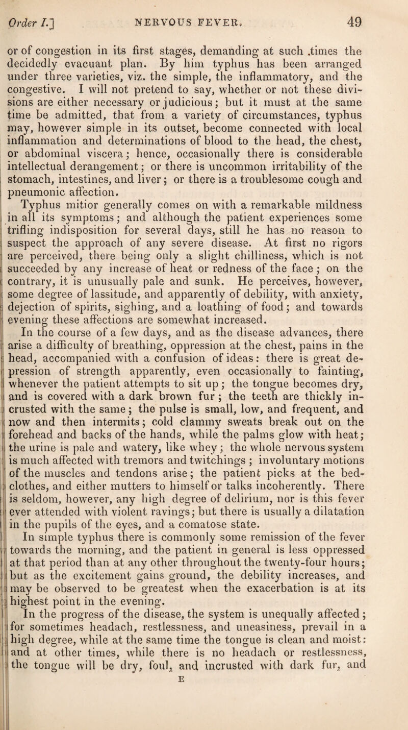 EXCORIATIONS AND ULCERATIONS. From a neglect of proper cleanliness, children are very apt to become chafed in the wrinkles of the neck, behind the ears, and in the groins. To remedy occurrences of this nature, it will be proper to bathe the excoriated parts twice or thrice a-day with a little warm milk and water, and afterwards to sprinkle them with some absorbent powder, such as tutty or calamine, laying over all a bit of scorched linen rag. Where the excoriation is very considerable, a wash composed of two parts of rectified spirit and one of common water may be used. A little of the ceratum plumbi acetatis spread upon fine lint may be employed as a dressing. In obviating exco¬ riations, we are, however, to be cautious in drying up discharges behind the ears in infants, as very bad consequences have been observed to ensue from making use of repellent applications in such cases. In some children of a gross habit of body, and particularly about the time of teething, a species of excoriation extending low down in the neck is apt to take place, which at length degene¬ rates into large, deep sores, and not unfrequently has terminated in gangrene. Here fomentations of cinchona will be necessary, and we should at the same time administer its powder internally. Cases of this nature do not occur, however, very frequently. When ulcerations ensue, and they are large and painful, foment¬ ations of poppy-heads boiled in milk will be likely to prove beneficial. Should they shew no disposition to heal after such treatment, some mercurial application* may be made use of, and this may be laid on morning and evening spread on a bit of soft linen or fine lint. Where alteratives are thought necessary, small doses of the submuriate of mercury with the testacea may be given internally. HICCUPS. Some infants are much incommoded by hiccups; and they arise probably either from acidity in the stomach, or from some nervous irritation. In the former case, a powder composed of a little prepared chalk and rhubarb (about eight grains of the former with two or three of * 1. R Hydrargyri Submuriat. 3j • Unguent. Sambuci, M. Vel, 2. R Hydrargyr. Praecip. Alb. 3ss. Unguent. Cetacei, 353. M. * 1. Take Submuriate of Mercury, one dr. Elder Flower Ointment, one ounce. Mix them for use as an ointment. Or, 2. Take White Precipitated Mercury, half a drachm. Spermaceti Ointment, half an ounce. Mix them.