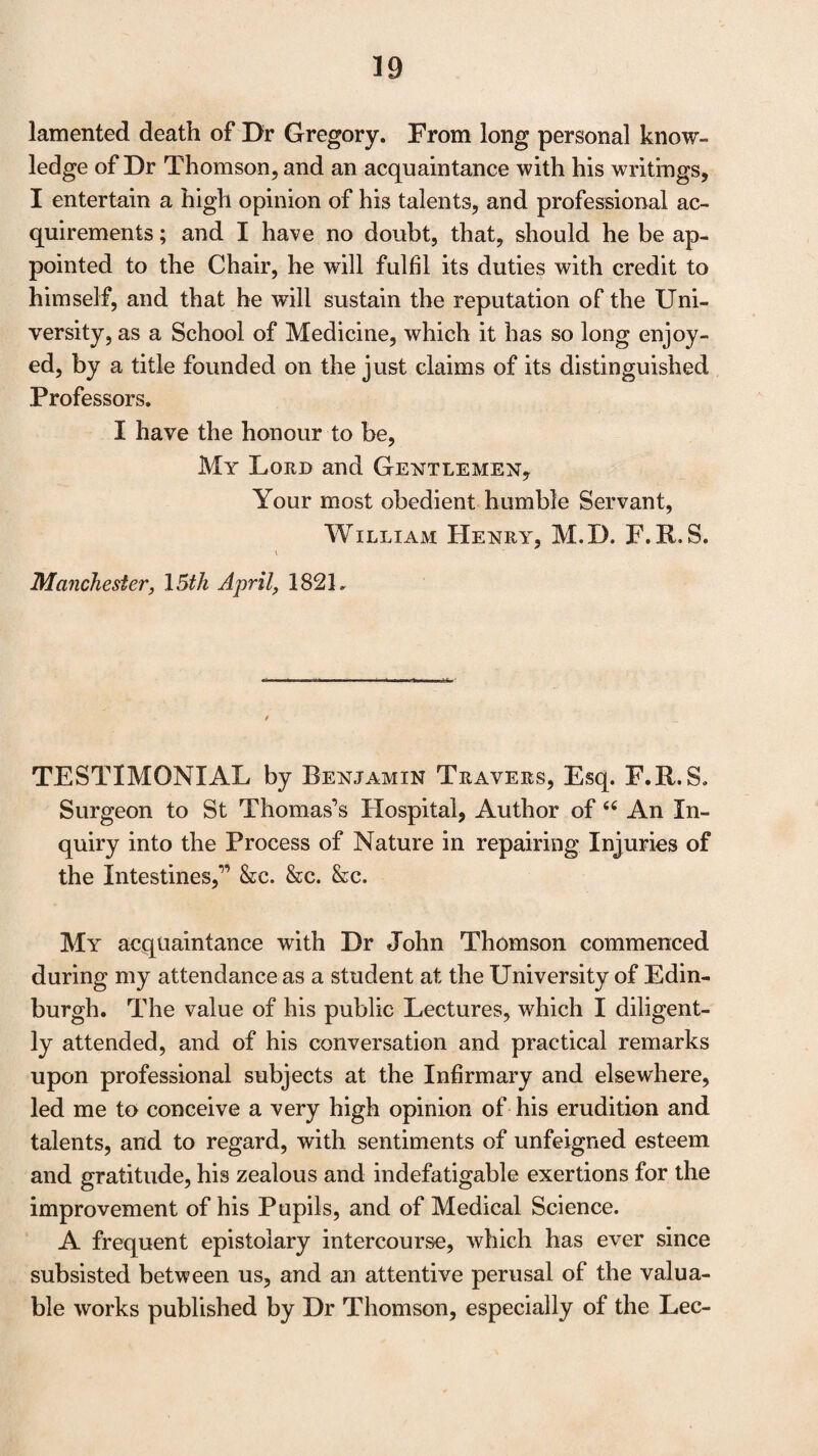 VI PAGE. TESTIMONIAL by the Medical Officers of the Dundee Infir¬ mary, .... 85 LETTER from Dr Stenhouse, Dunfermline, to Dr Thomson, . 86 -Dr Mudie, St Andrews, to the same,. 87 —-Dr Dewar, Dunfermline, to the same,. ib. -Dr Henderson, Perth, to the same,. 88 TESTIMONIAL by Dr Macfarlane, Perth, .... i ..... . 90 -Medical Practitioners in Perth,. ib. LETTER from Dr Whiteside, Ayr, to the Lord Provost, .... 91 ' —-Dr Donaldson, Ayr, to Dr Thomson,. ib. -William Newbigging, Esq. to Thomas Blackwood, Esq. 92 --William Wood, Esq. to the same,. 93 .. . His Royal Highness the Duke of York to the Lord Provost, ....... . 95 --Dr Thomson to the Lord Provost, Magistrates, and Town-Council, ... . ;. 97