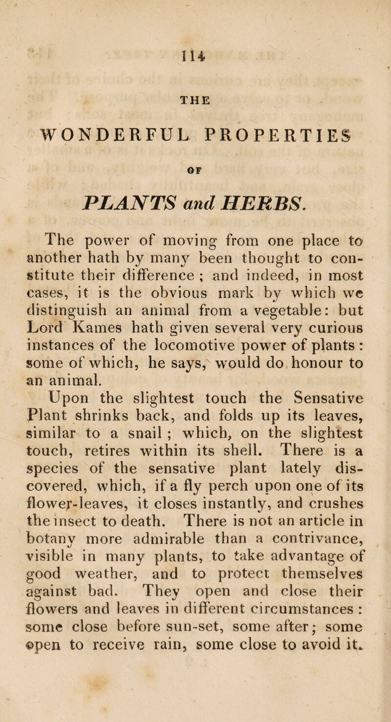 THE RICINIS MINOR. 171 and the insides are eaten with sugar, in the manner of melons. The stem being hollow has given birth to a proverb in the West In¬ dia Islands, where, in speaking of a dissem¬ bling person, they say, 44 he is as hollow as a popo.” When they are grown to a large size, they make a noble appearance, with their strong upright stems, garnished on every side near the top with large shining leaves, spread¬ ing out near three feet all round the stem: the flowers of the male sort coming out in clusters on every side, and the fruit of the female growing round the stalks, between the leaves, are so different from any thing of Eu¬ ropean production, as well to entitle these plants to a place in the gardens of the curious. The Ricinus Minor, or Cassada Plant9 i » «► OF WHICH IS MADE THE BREAD OF THE WEST INDIES. This most curious plant is a native of the West Indies, and in general use'for provision by all the inhabitants, especially in the hotter parts. It has a long tuberous root, about the size of a man’s fist, with fibres drawing its nourishment, and full of a wheyish, venom¬ ous juice. The stalks are white, crooked, brittle, having a very large pith, and several knobs sticking out on every side like warts, being the remainder of the leaves’ footstalks, which are dropped off. It usually rises six or