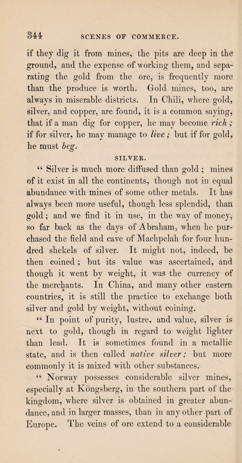 Packing of cotton, 180. Paillasses, 167. Paisley mart for linen, 177. Pantiles, 285. Pantry, the, 43. Paper, ,61. Papyrus, the, 61. Paradise, birds of, 226. Parchment, 65. Parian marble, 287. Parys copper mine, 313. Pastes, imitative of precious stones, 251, 262. Patchwork counterpanes, 188. Paving tiles, 285. Peacocks’ feathers, 226. Pearl fisheries, 264. Pearls, 94, 251, 263. -artificial, 267. Pebble crystal for spectacles, 260. Peltry, 218. Pencils, black-lead, 66. -camels’ hair, 224. Pepper, 25. -long, 27. Perfumes, 275. Persian carpets, 138. --— silk, for linings, 207. Petit-or, 319. Petroleum, 295. Pewter, 323. Pheasants’ feathers, 226. Philosopher’s stone, 142. Phoenicians trading to Britain for tin, 319. Pillow lace, 212. Pimento, 26. Pinchbeck, 319. Pine-apples, 119. Pine timber, 289. Pins, 242. Pitch, 294. -mineral, 294. Pize, a method of building, 280. Plaiting straw, 195. Plate glass, 128. Plush silk, 202. Point lace, 212. Poland wheat, 36. Polishing glass, 132. Poplar timber, 289. Poplins, 229. Porcelain, 141. -, imitations of. in glas 133. Pork bones, 50. Portland stone, 281. Portugal grapes, 114. Port wine, 104. Potatoes, 52. Potosi, mines of, 345. Pottery, 143. Precious stones, 250. Press bedsteads, 167. Preventive service, 365. Printing of cotton, 185, 189. Proas of the Malays, 374. Proof spirit, 110. Provisions, salted, 50. Prunes, 117. Pulled figs, 116. Purbeck stone, 282. Pyrope, 262. Q. Quays and wharfs, 362.